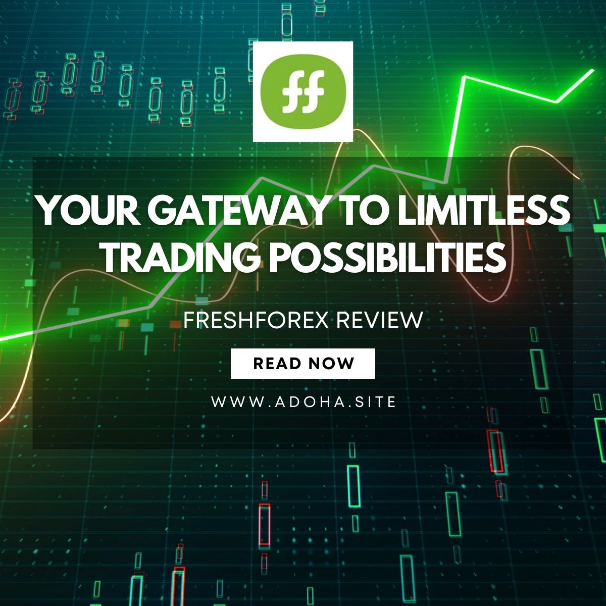Read more about the article FreshForex: Your Gateway to Limitless Trading Possibilities